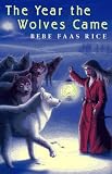 The Year the Wolves Came