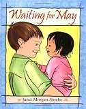 Waiting for May