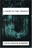 A Night in the Tropics