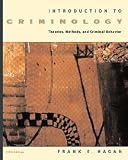Introduction to Criminology: Theories, Methods, and Criminal Behavior (with InfoTrac)