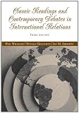 Classic Readings and Contemporary Debates in International Relations