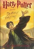 Harry Potter and the Deathly Hallows (Harry Potter 7)(US) Harry Potter and the Deathly Hallows (Harry Potter 7)(US)