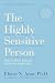 The Highly Sensitive Person by Elaine Aron