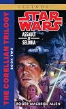 Assault at Selonia (Star Wars: The Corellian Trilogy, Book 2)