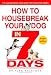   - How to Housebreak Your Dog in 7 Days (Revised)