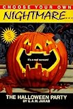 The Halloween Party (Choose Your Own Nightmare(R))