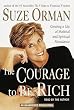 The Courage To Be Rich