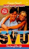 THE LOVE OF HER LIFE (SVU #6) (Sweet Valley University(R))