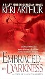 Embraced By Darkness (Riley Jensen, Guardian, Book 5)