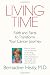 Living Time: Faith and Facts to Transform Your Cancer Journey