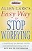 The Easy Way To Stop Worrying