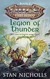 Legion of Thunder: Orcs First Blood, Book 2 (Nicholls, Stan. Orcs First Blood, Bk. 2.)