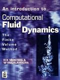 An Introduction to Computational Fluid Dynamics: The Finite Volume Method Approach