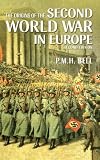 The Origins of the Second World War in Europe (2nd Edition)