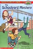 The Schoolyard Mystery (Invisible Inc, Hello Reader (Level 4, No 1))