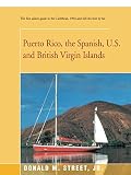 cover of Puerto Rico, the Spanish, U.S. and British Virgin Islands (Street's Cruising Guide to the Eastern Ca