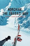 Hopchaw: The Anasazi Way