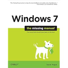 Windows 7: The Missing Manual