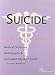 Suicide - A Medical Dictionary, Bibliography, and Annotated Research Guide to Internet References