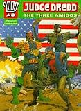 John Wagner - Judge Dredd: Three Amigos (2000 AD)
