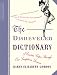 The Disheveled Dictionary: A Curious Caper Through Our Sumptuous Lexicon by Karen Elizabeth Gordon
