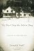 The Best Day The Worst Day: Life with Jane Kenyon by Donald Hall