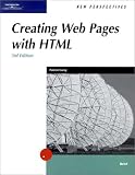 New Perspectives on Creating Web Pages with HTML Third Edition - Brief (New Perspectives (Paperback Course Technology))