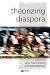 Theorizing Diaspora: A Reader