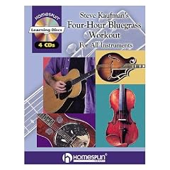 Steve Kaufmans Four-Hour Bluegrass Workout