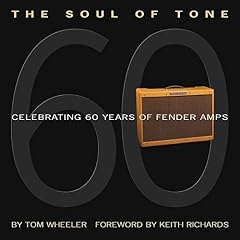 The Soul of Tone: Celebrating 60 Years of Fender Amps (Book & CD)