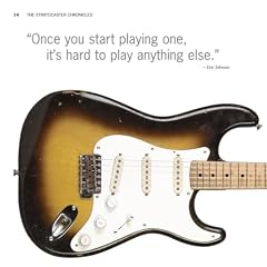 The Stratocaster Chronicles: Celebrating 50 Years of the Fender Strat