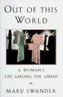 Out of This World: A Woman's Life Among the Amish