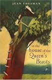 In the House of Queen's Beasts