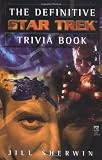 The Definitive Star Trek Trivia Book (Star Trek: All)