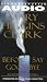 Mary Higgins Clark...my favorite author
