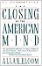 Closing of the American Mind