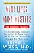 Many Lives, Many Masters : The True Story of a Prominent Psychiatrist, His Young Patient, and the Past-Life Therapy That Changed Both Their Lives