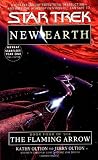 The Flaming Arrow (Star Trek: New Earth, Book 4)