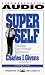 Charles J. Givens: Superself