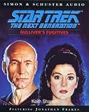 Star Trek - The Next Generation: Gulliver's Fugitives (Star Trek Audio - The Next Generation)