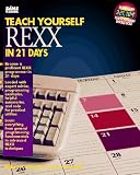 Teach Yourself Rexx in 21 Days (Sams Teach Yourself)
