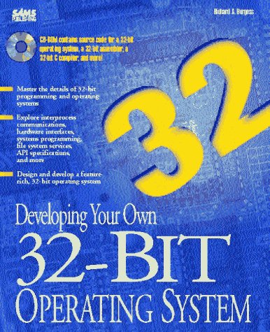 Developing Your Own 32-Bit Operating System/Book and Cd-Rom
