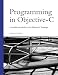 Stephen G. Kochan: Programming in Objective-C