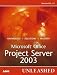 Microsoft Office Project Server 2003 Unleashed