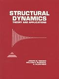 Structural Dynamics: Theory and Applications
