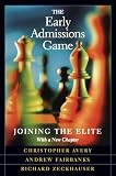 The Early Admissions Game: Joining the Elite