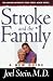 Stroke and the Family: A New Guide (The Harvard University Press Family Health Guides)