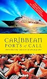 Fodors Caribbean Ports of Call, 6th Edition: What to See & Do When You Go Ashore (Special-Interest Titles)