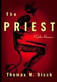 The Priest: A Gothic Romance