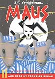Maus II: A Survivor's Tale: And Here My Troubles Began (Maus)